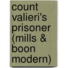 Count Valieri's Prisoner (Mills & Boon Modern) door Craven Sara