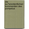 Die Au�Erordentlichen Kommanden Des Pompeius by Benjamin Kn�r