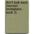 Don't Look Back (Reunion Revelations - Book 3)