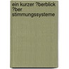 Ein Kurzer �Berblick �Ber Stimmungssysteme by Thomas Wagner