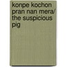 Konpe Kochon Pran Nan Mera/ The Suspicious Pig door Mireille B. Lauture