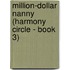 Million-Dollar Nanny (Harmony Circle - Book 3)