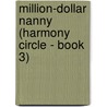 Million-Dollar Nanny (Harmony Circle - Book 3) by Jacqueline Diamond