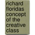 Richard Floridas Concept of the Creative Class