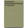 Sienkiewicz Schlachtbeschreibung in 'Krzyzacy' door Alexandra Urbanowski