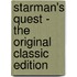 Starman's Quest - the Original Classic Edition