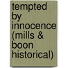 Tempted by Innocence (Mills & Boon Historical) by Lyn randal
