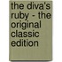 The Diva's Ruby - the Original Classic Edition