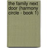 The Family Next Door (Harmony Circle - Book 1) by Jacqueline Diamond