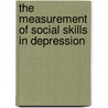 The Measurement of Social Skills in Depression door Fanny Jimenez