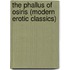 The Phallus of Osiris (Modern Erotic Classics)