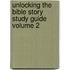 Unlocking the Bible Story Study Guide Volume 2