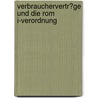 Verbrauchervertr�Ge Und Die Rom I-Verordnung door Christophe Rosset