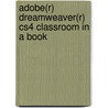 Adobe(r) Dreamweaver(r) Cs4 Classroom in a Book by Adobe Creative Team