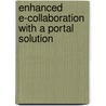 Enhanced E-Collaboration with a Portal Solution door Nicolas Dafflon