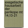 Exegetische Hausarbeit Der Perikope Mt 14,13-21 door Katharina Schaub