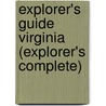 Explorer's Guide Virginia (Explorer's Complete) door Candyce H. Stapen