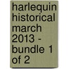 Harlequin Historical March 2013 - Bundle 1 of 2 door Michelle Willingham
