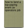 How to Land a Top-Paying Event Av Operators Job door Ryan Bass