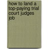 How to Land a Top-Paying Trial Court Judges Job door David Calderon