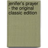 Jenifer's Prayer - the Original Classic Edition by Oliver Crane