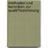 Methoden Und Techniken Zur Qualit�Tssicherung