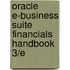 Oracle E-Business Suite Financials Handbook 3/E