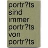 Portr�Ts Sind Immer Portr�Ts Von Portr�Ts by Nicole Giese