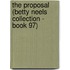The Proposal (Betty Neels Collection - Book 97)