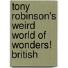 Tony Robinson's Weird World of Wonders! British door Tony Robinson