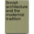 Finnish Architecture and the Modernist Tradition