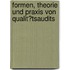 Formen, Theorie Und Praxis Von Qualit�Tsaudits