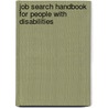 Job Search Handbook for People with Disabilities door Ph.D. Daniel J. Ryan
