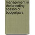 Management in the Breeding Season of Budgerigars