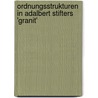 Ordnungsstrukturen in Adalbert Stifters 'Granit' by Carolin Briegel