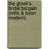 The Greek's Bridal Bargain (Mills & Boon Modern)