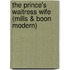 The Prince's Waitress Wife (Mills & Boon Modern)