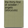 The Thirty-First Of October / Angelo (Storycuts) door Shena MacKay