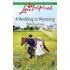 A Wedding in Wyoming (Mills & Boon Love Inspired)