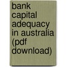 Bank Capital Adequacy in Australia (Pdf Download) door International Monetary Fund