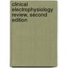 Clinical Electrophysiology Review, Second Edition door George Klein