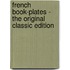 French Book-Plates - the Original Classic Edition