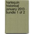 Harlequin Historical January 2013 - Bundle 1 of 2