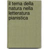 Il Tema Della Natura Nella Letteratura Pianistica door Cristina Flocco