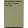 Instrumentalunterricht Mit Erwachsenen Sch�Lern by Peter Lissner