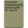 Macintosh Troubleshooting Pocket Guide for Mac Os door David Lerner