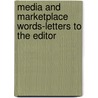 Media and Marketplace Words-Letters to the Editor door Saddleback Educational Publishing
