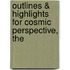 Outlines & Highlights for Cosmic Perspective, The