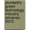 Plunkett's Green Technology Industry Almanac 2013 by Jack W. Plunkett