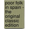 Poor Folk in Spain - the Original Classic Edition by Cora Gordon